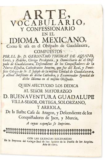 (MEXICAN IMPRINT--PUEBLA.) Jerónimo Cortés y Zedeño. Arte, vocabulario y confessionario en el idioma mexicano,